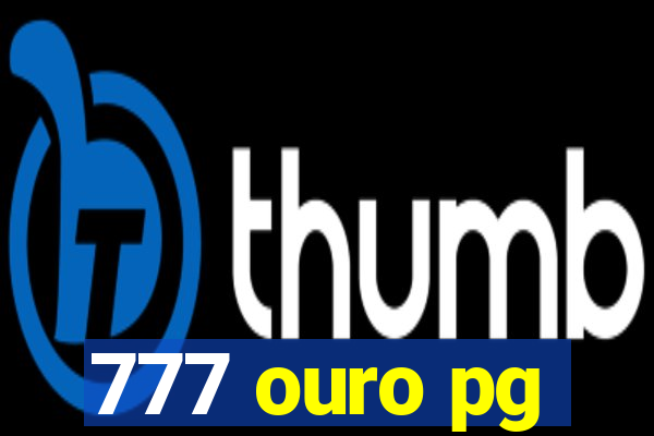777 ouro pg
